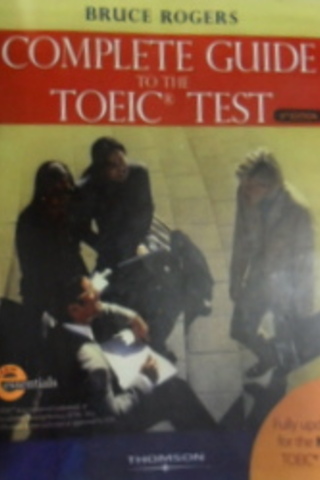 Complete Guide To The Toeic Test Bruce Rogers