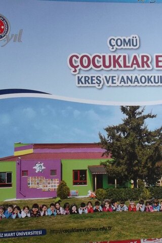 Çomü Çocuklar Evi Kreş ve Anaokulu
