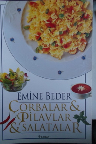 Çorbalar & Pilavlar & Salatalar Emine Beder