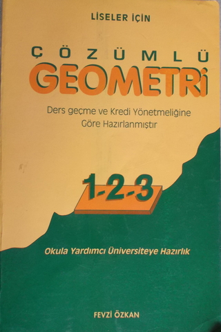 Liseler İçin Çözümlü Geometri 1-2-3 Fevzi Özkan