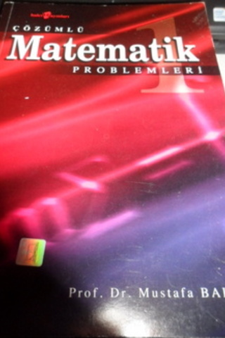 Çözümlü Matematik Problemleri 1 Mustafa Balcı