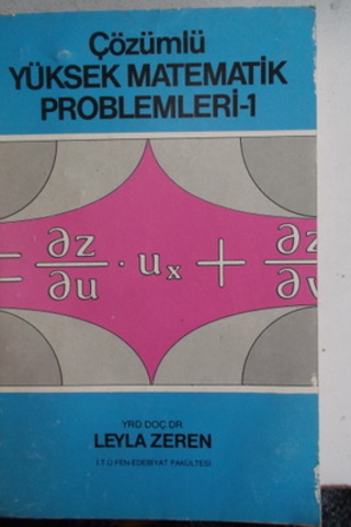 Çözümlü Yüksek Matematik Problemleri 1 Leyla Zeren