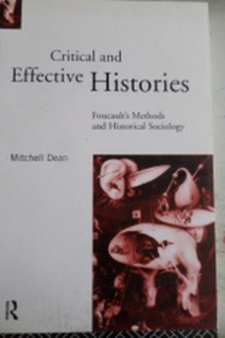 Critical and Effective Histories Mitchell Dean