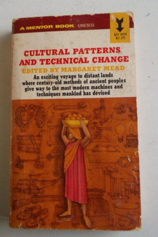 Cultural Patterns And Technical Change Margaret Mead