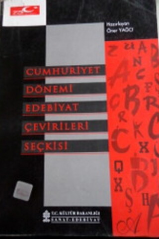 Cumhuriyet Dönemi Edebiyat Çevirileri Seçkisi