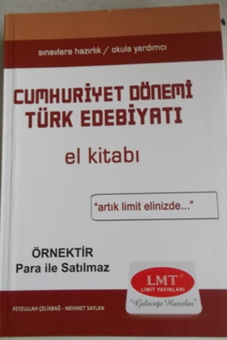 Cumhuriyet Dönemi Türk Edebiyatı El Kitabı Feyzullah Çelikbağ