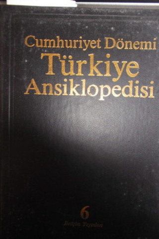 Cumhuriyet Dönemi Türkiye Ansiklopedisi cilt 6 Zeki Türkkan