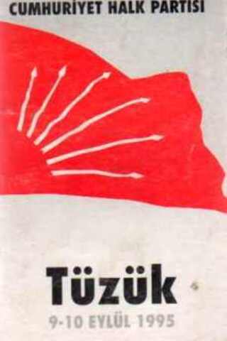 Cumhuriyet Halk Partisi Tüzük 9-10 Eylül 1995