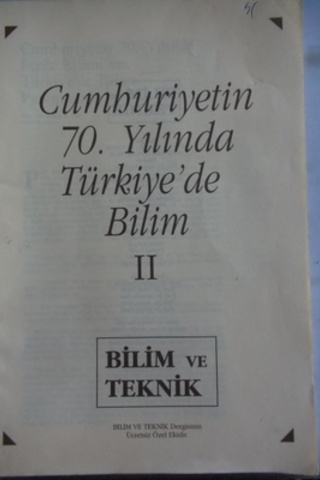 Cumhuriyetin 70. Yılında Türkiye'de Bilim II