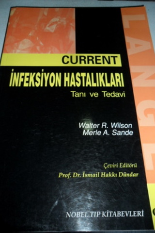 Current İnfeksiyon Hastalıkları Tanı ve Tedavi Walter R. Wilson