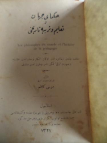 Osmanlıca / Hükema-i Cihan Talim ve Terbiye Tarihi Musa Kazım Kazanlı