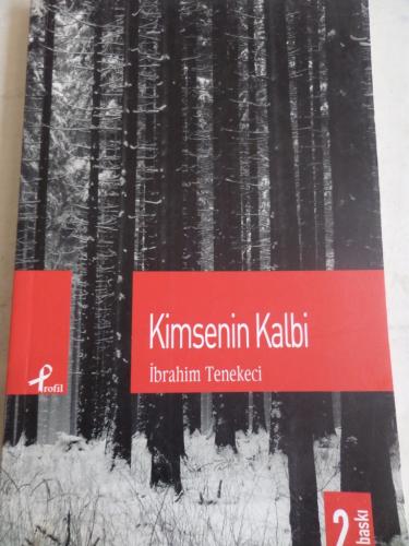 Kimsenin Kalbi İbrahim Tenekeci