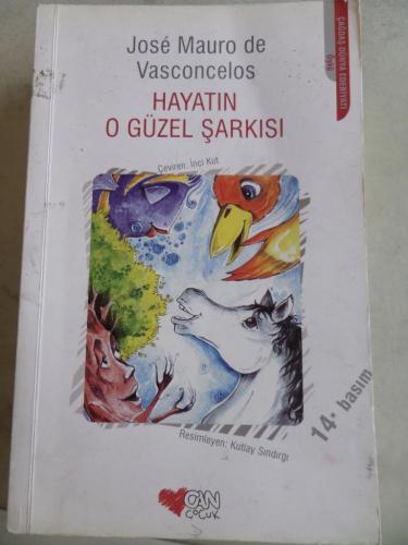 Hayatın O Güzel Şarkısı Jose Mauro De Vasconcelos