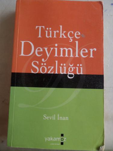 Türkçe Deyimler Sözlüğü Sevil İnan