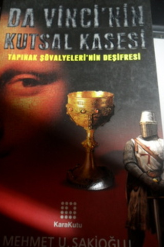 Da Vinci'nin Kutsal Kasesi Mehmet U. Sakioğlu
