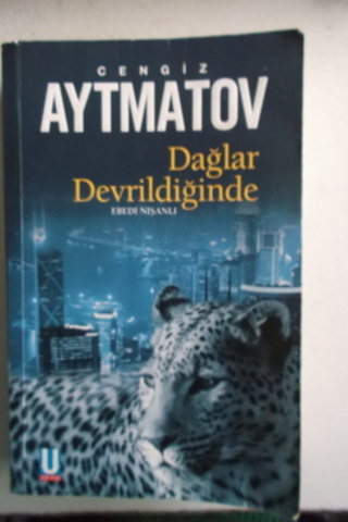 Dağlar Devrildiğinde Cengiz Aytmatov