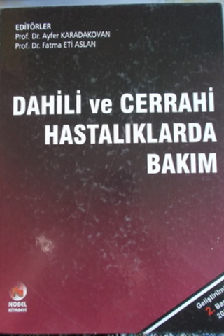 Dahili ve Cerrahi Hastalıklarda Bakım Ayfer Karadakovan