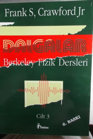 Dalgalar / Berkeley Fizik Dersleri Cilt 3 Frank S.