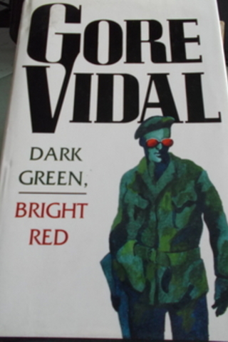 Dark Green Bright Red Gore Vidal