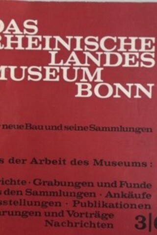 Das Rheinische Landes Museum Bonn