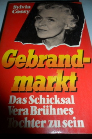 Das Schicksal Vera Brühnes Tochter Zu Sein