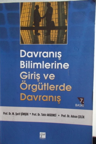 Davranış Bilimlerine Giriş Ve Örgütlerde Davranış M. Şerif Şimşek