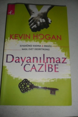 Dayanılmaz Cazibe Kevin Hogan
