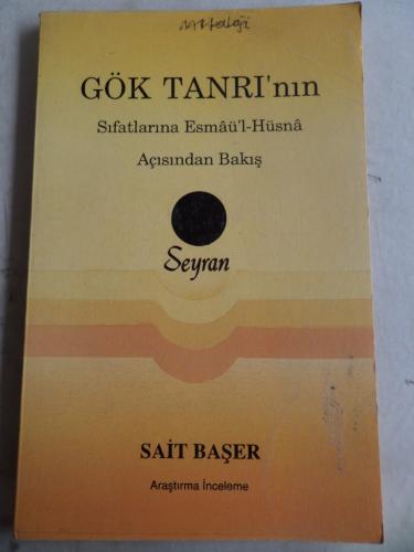 Gök Tanrı'nın Sıfatlarına Esmaü'l-Hüsna Açısından Bakış
