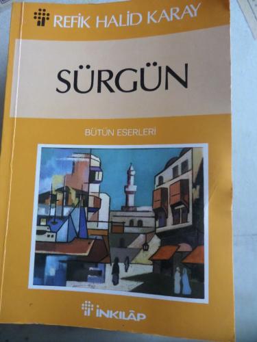 Sürgün Refik Halid Karay