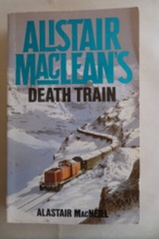Death Train Alistair Maclean'S