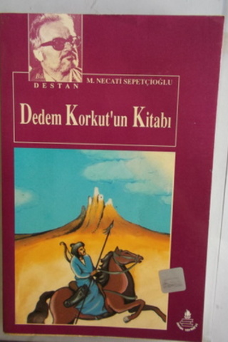 Dedem Korkut'un Kitabı M. Necati Sepetçioğlu