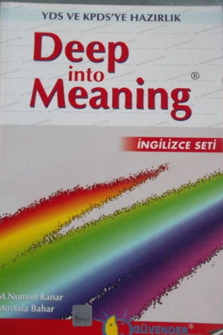 Deep into Meaning M. Numan Kanar