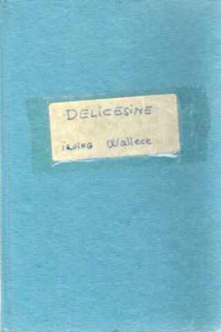 Delicesine Irving Wallace
