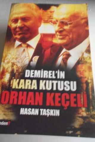 Demirel'in Kapalı Kutusu Orhan Keçeli Hasan Taşkın