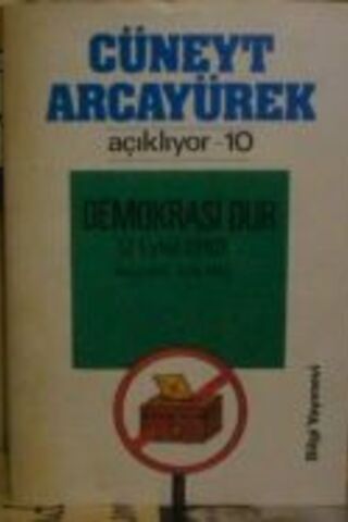 Demokrasi Dur Cüneyt Arcayürek