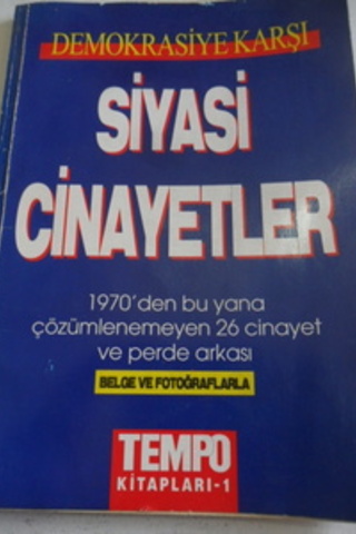Demokrasiye Karşı Siyasi Cinayetler