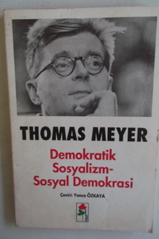Demokratik Sosyalizm Sosyal Demokrasi Thomas Meyer