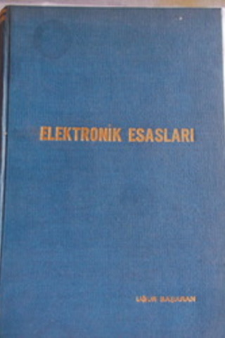 Deniz Astsubaylarının Elektrik Esasları Kitabı Cilt 1: Elektriğin Esas