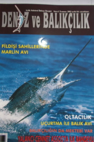 Deniz ve Balıkçılık 2003 Sayı 1