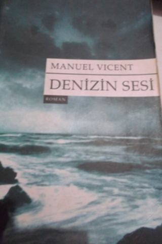 Denizin Sesi Manuel Vicent