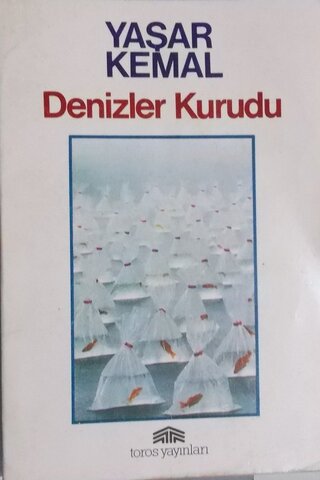 Denizler Kurudu Yaşar Kemal