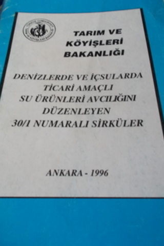 Denizlerde ve İçsulardaTicari Amaçlı Su Ürünleri Avcılığını Düzenleyen