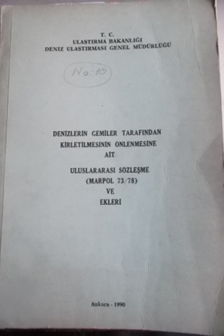 Denizlerin Gemiler Tarafından Kirletilmesinin Önlenmesine Ait Uluslara