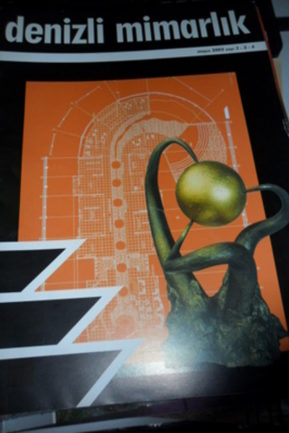 Denizli Mimarlık Dergisi 2003 / 2-3-4