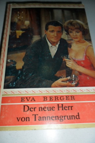 Der Neue Herr Von Tannengrund Eva Berger