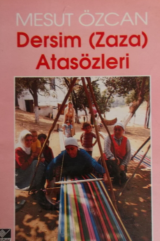 Dersim (Zaza) Atasözleri Mesut Özcan