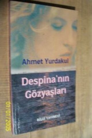 Despina'nın Gözyaşları Ahmet Yurdakul