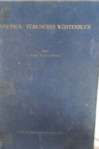 Deutsch - Türkisches Wörterbuch Karl Steuerwald