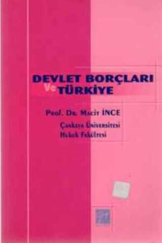 Devlet Borçları ve Türkiye Prof. Dr. Macit İnce