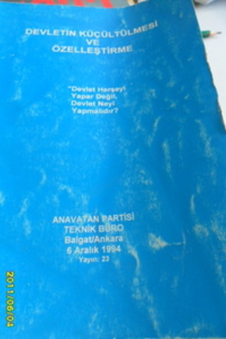 Devletin Küçültülmesi Ve Özelleştirme 6 Aralık 1994